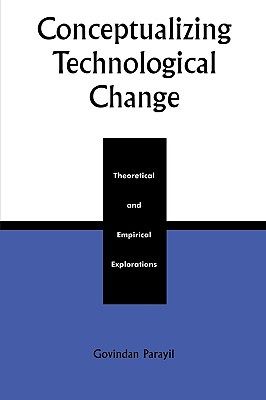 【预售】Conceptualizing Technological Change: Theoretical