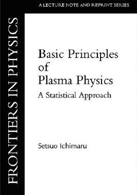 【预售】Basic Principles of Plasma Physics