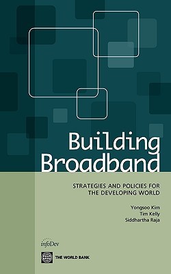 【预售】Building Broadband: Strategies and Policies for the