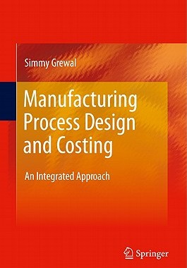 【预售】Manufacturing Process Design and Costing: An