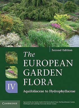 【预售】The European Garden Flora: Volume 4, Dicotyledons: