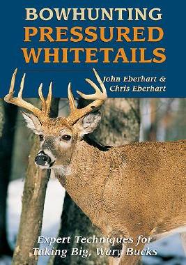 【预售】Bowhunting Pressured Whitetails