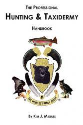 【预售】The Professional Hunting & Taxidermy Handbook