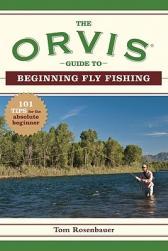 【预订】The Orvis Guide to Beginning Fly Fishing: 101 Tips