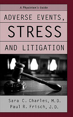 【预售】Adverse Events, Stress, and Litigation: A