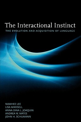 【预售】The Interactional Instinct: The Evolution and
