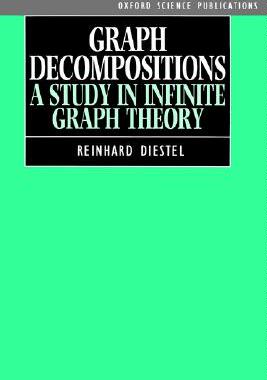 【预售】Graph Decompositions: A Study in Infinite Graph