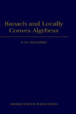 【预售】Banach and Locally Convex Algebras