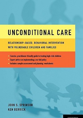 【预售】Unconditional Care: Relationship-Based, Behavioral
