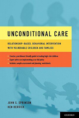 【预售】Unconditional Care: Relationship-Based, Behavioral