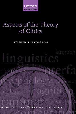 【预售】Aspects of the Theory of Clitics