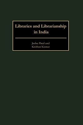 【预售】Libraries and Librarianship in India