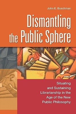 【预售】Dismantling the Public Sphere: Situating and
