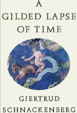 【预售】A Gilded Lapse of Time: Poems