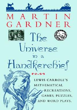 【预售】The Universe in a Handkerchief: Lewis Carroll's