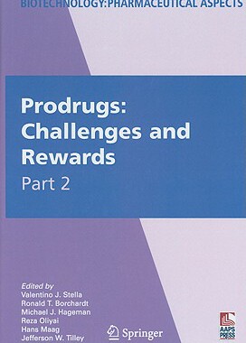 【预售】Prodrugs: Challenges and Rewards, Part 2
