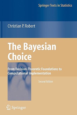 The Bayesian Choice: From Decision-Theoretic