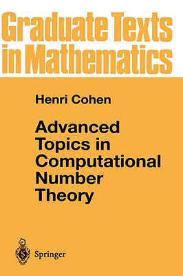 【预售】Advanced Topics in Computional Number Theory