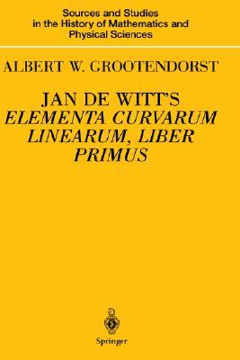 【预售】Jan de Witt's Elementa Curvarum, Liber Primus