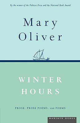 【预售】Winter Hours: Prose, Prose Poems, and Poems
