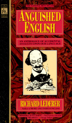 【预售】Anguished English: An Anthology of Accidental