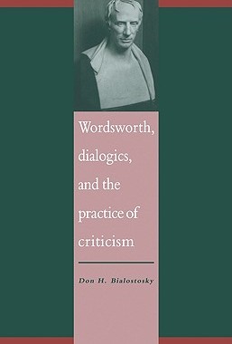 【预售】Wordsworth, Dialogics and the Practice of Criticism