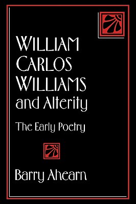 【预售】William Carlos Williams and Alterity: The Early