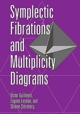 【预售】Symplectic Fibrations and Multiplicity Diagrams