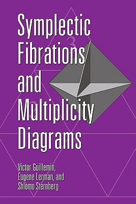 【预售】Symplectic Fibrations and Multiplicity Diagrams