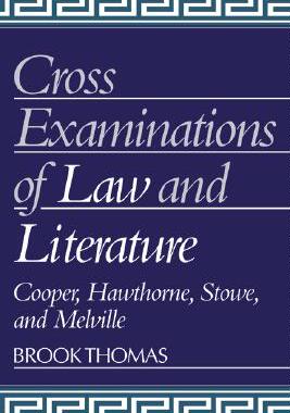 【预售】Cross-Examinations of Law and Literature: Cooper