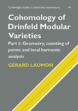 【预售】Cohomology of Drinfeld Modular Varieties, Part 1