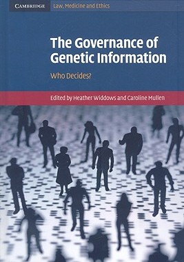 【预售】The Governance of Genetic Information: Who Decides?