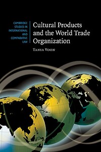 【预售】Cultural Products and the World Trade Organization