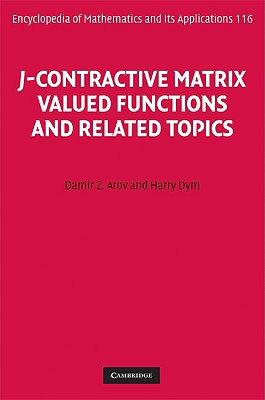 【预售】J-Contractive Matrix Valued Functions and Related