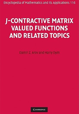 【预售】J-Contractive Matrix Valued Functions and Related