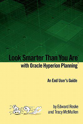 【预售】Look Smarter Than You Are with Oracle Hyperion