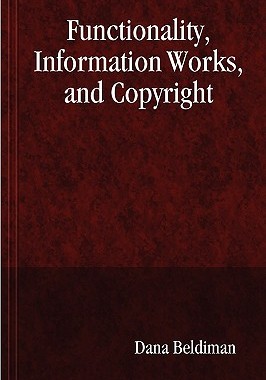 【预售】Functionality, Information Works, and Copyright