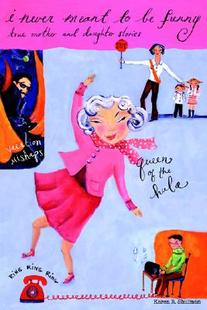 【预售】I Never Meant to Be Funny: True Mother and Daughter