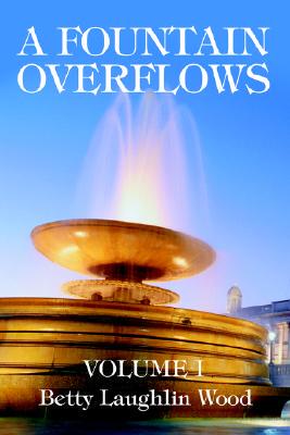 【预售】A Fountain Overflows: Volume I