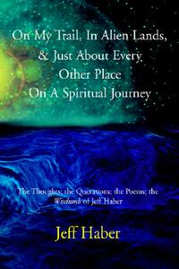 【预售】On My Trail, in Alien Lands, & Just about Every