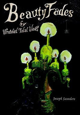 【预售】Beauty Fades by Wretched Tidal Waves