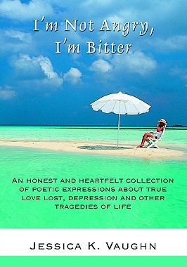 【预售】I'm Not Angry, I'm Bitter: An Honest and Heartfelt