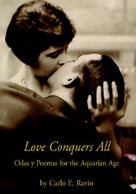 【预售】Love Conquers All: Odas y Poemas for the Aquarian