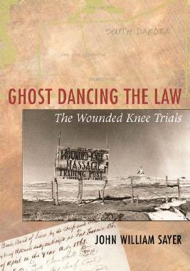 【预售】Ghost Dancing the Law: The Wounded Knee Trials