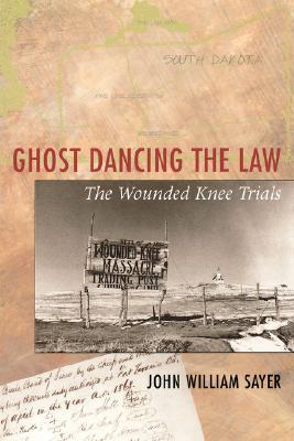 【预售】Ghost Dancing the Law: The Wounded Knee Trials