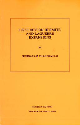 【预售】Lectures on Hermite and Laguerre Expansions.