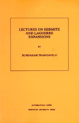 【预售】Lectures on Hermite and Laguerre Expansions.