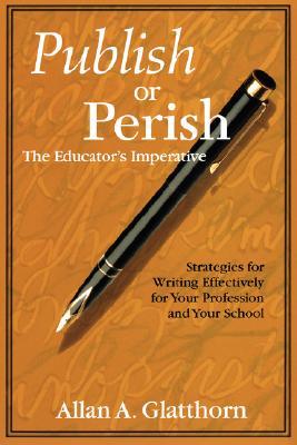 【预售】Publish or Perish - The Educator's Imperative: