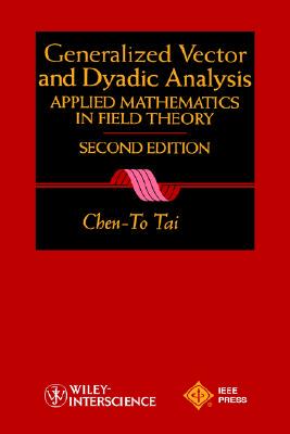 【预售】General Vector And Dyadic Analysis: Applied