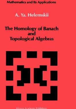 【预售】The Homology of Banach and Topological Algebras